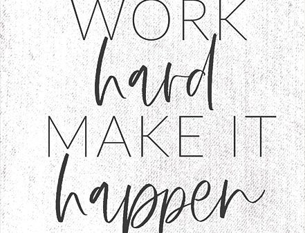 LUX422 - Work Hard, Make It Happen - 12x16 Online Sale