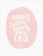 MMD378 - Nothing Good Ever Comes Easy   - 12x16 Cheap